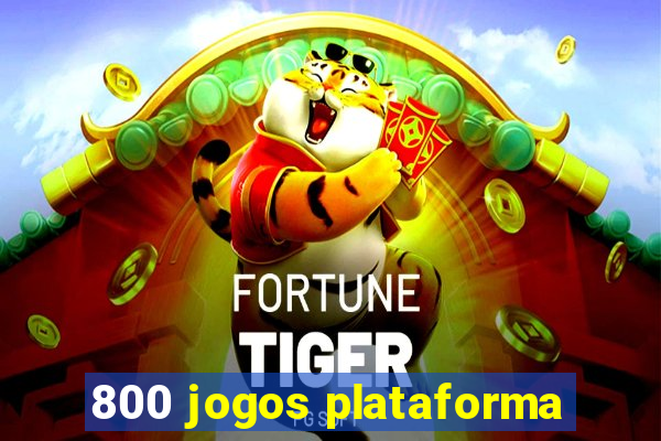 800 jogos plataforma